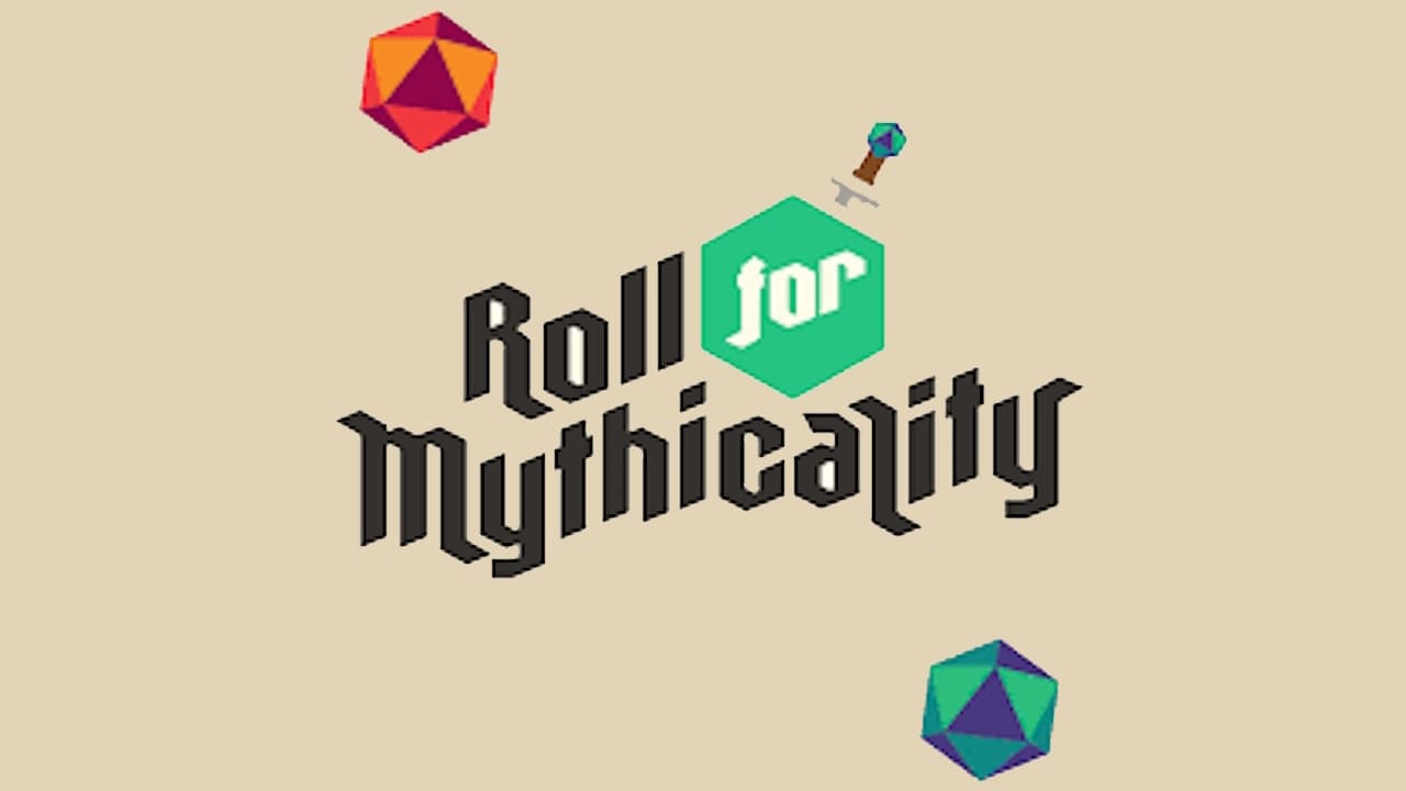 Roll For Mythicality|Roll For Mythicality