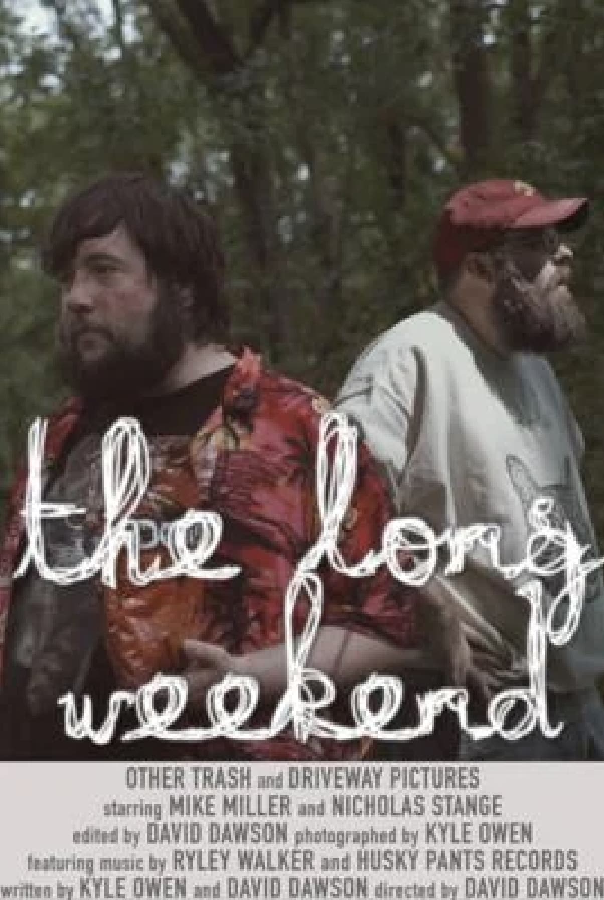 The Long Weekend | The Long Weekend