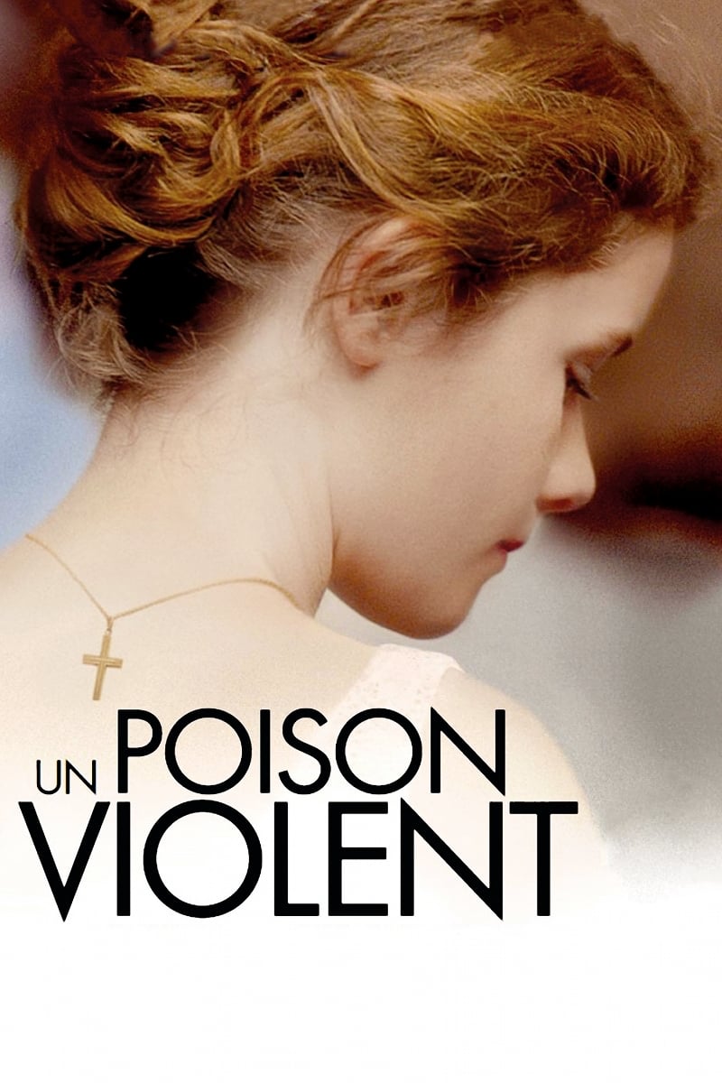 Un poison violent | Un poison violent