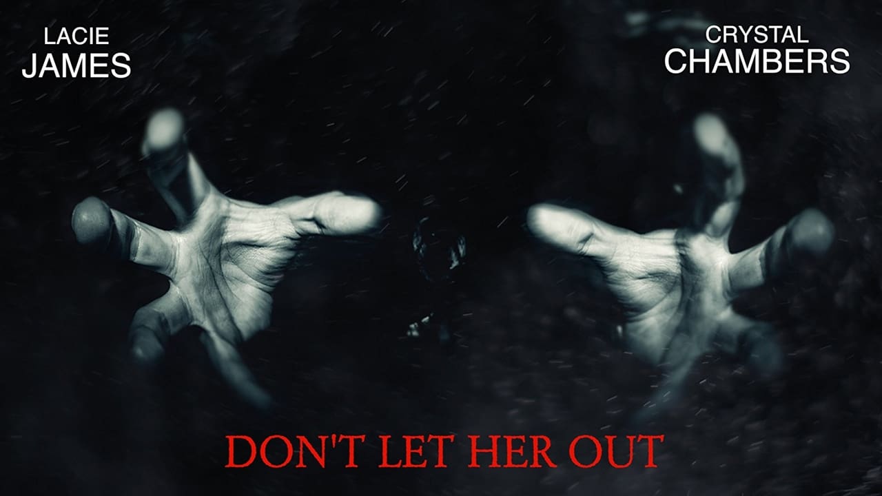 Don't Let Her Out|Don't Let Her Out