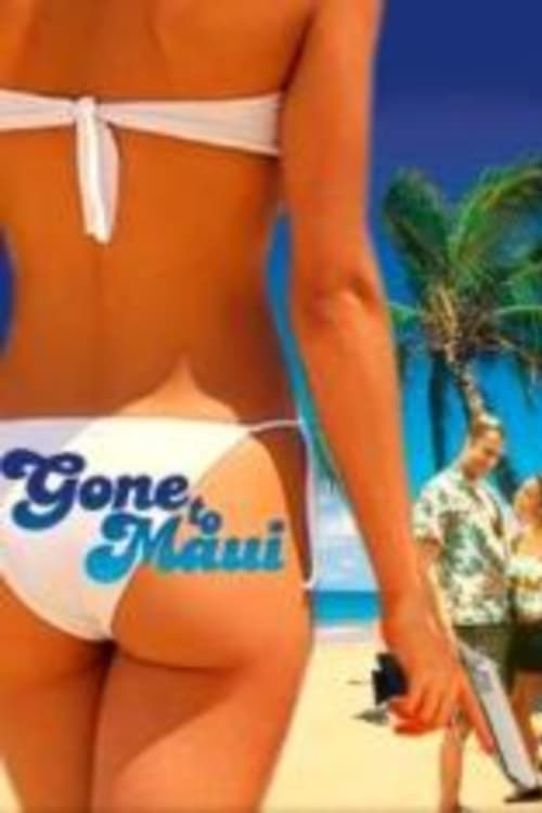 Gone to Maui | Gone to Maui