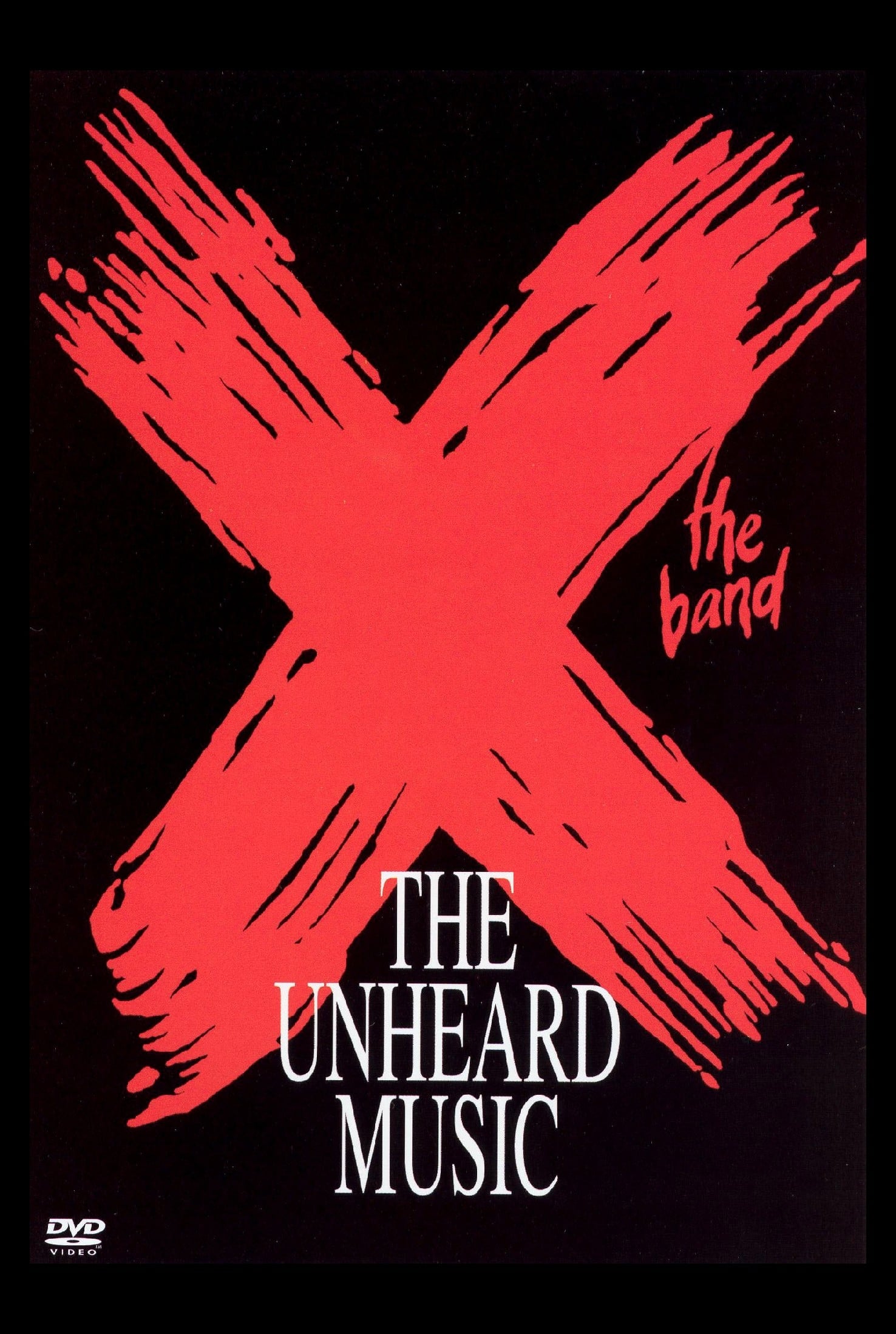 X: The Unheard Music | X: The Unheard Music