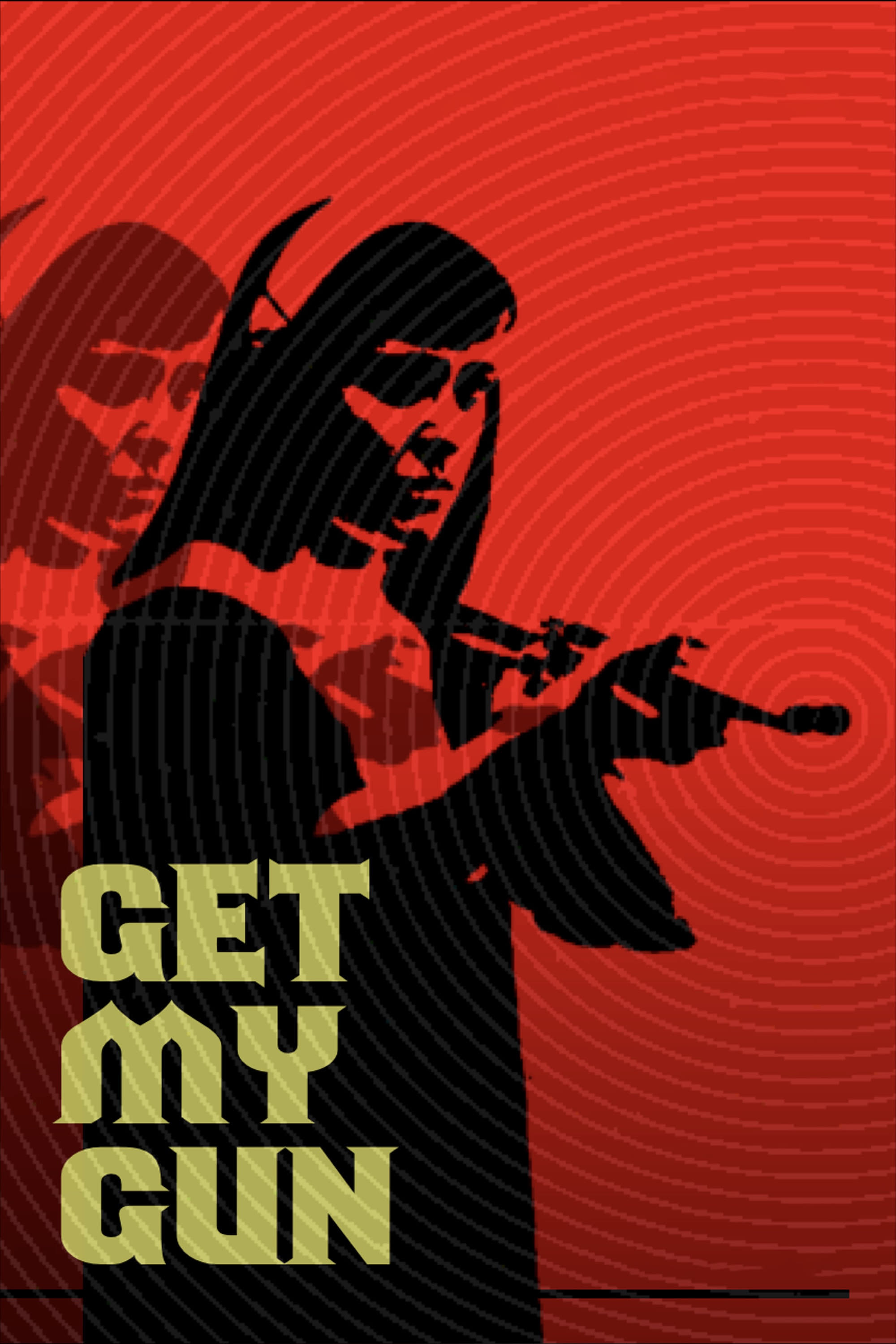 Get My Gun | Get My Gun