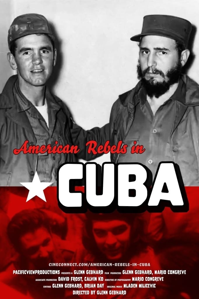 American Rebels in Cuba | American Rebels in Cuba