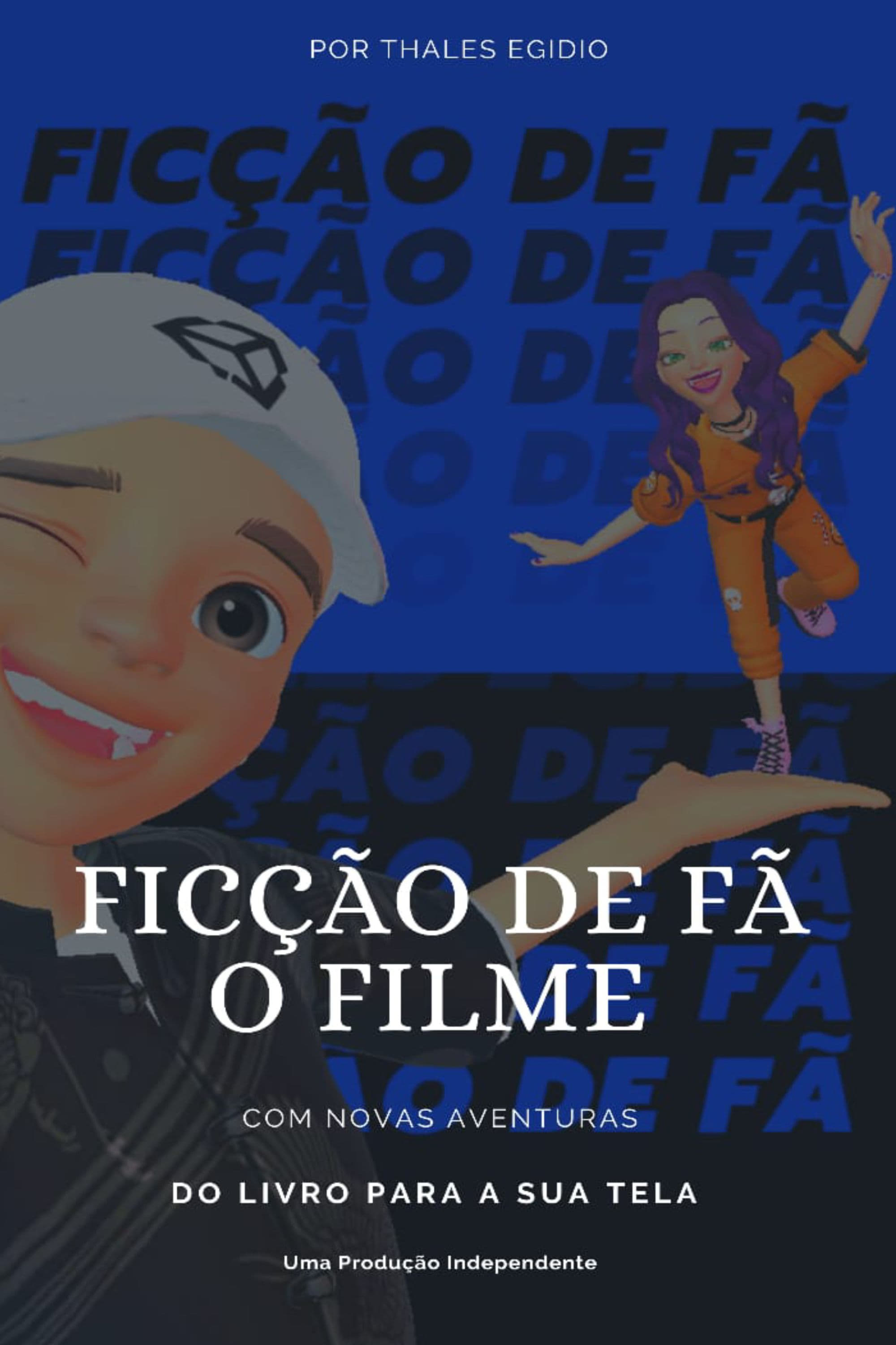 Ficção De Fã - O Filme | Ficção De Fã - O Filme