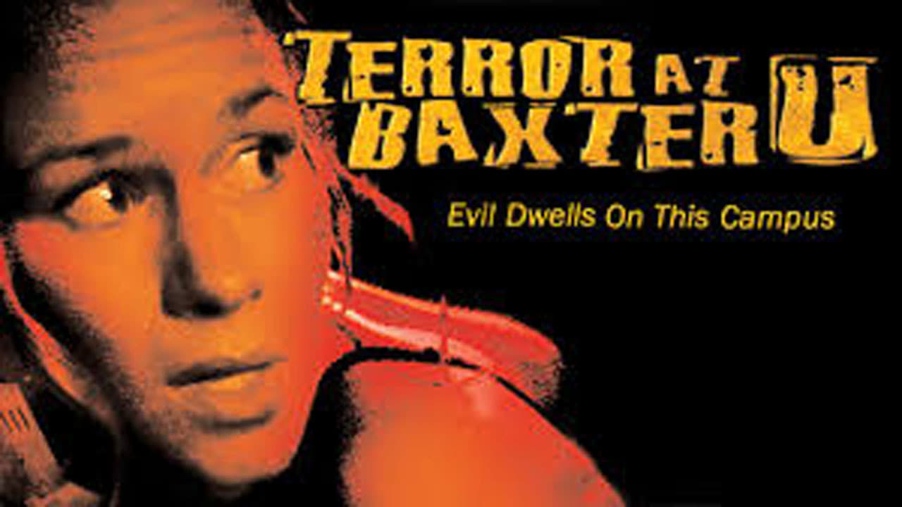 Terror at Baxter U|Terror at Baxter U