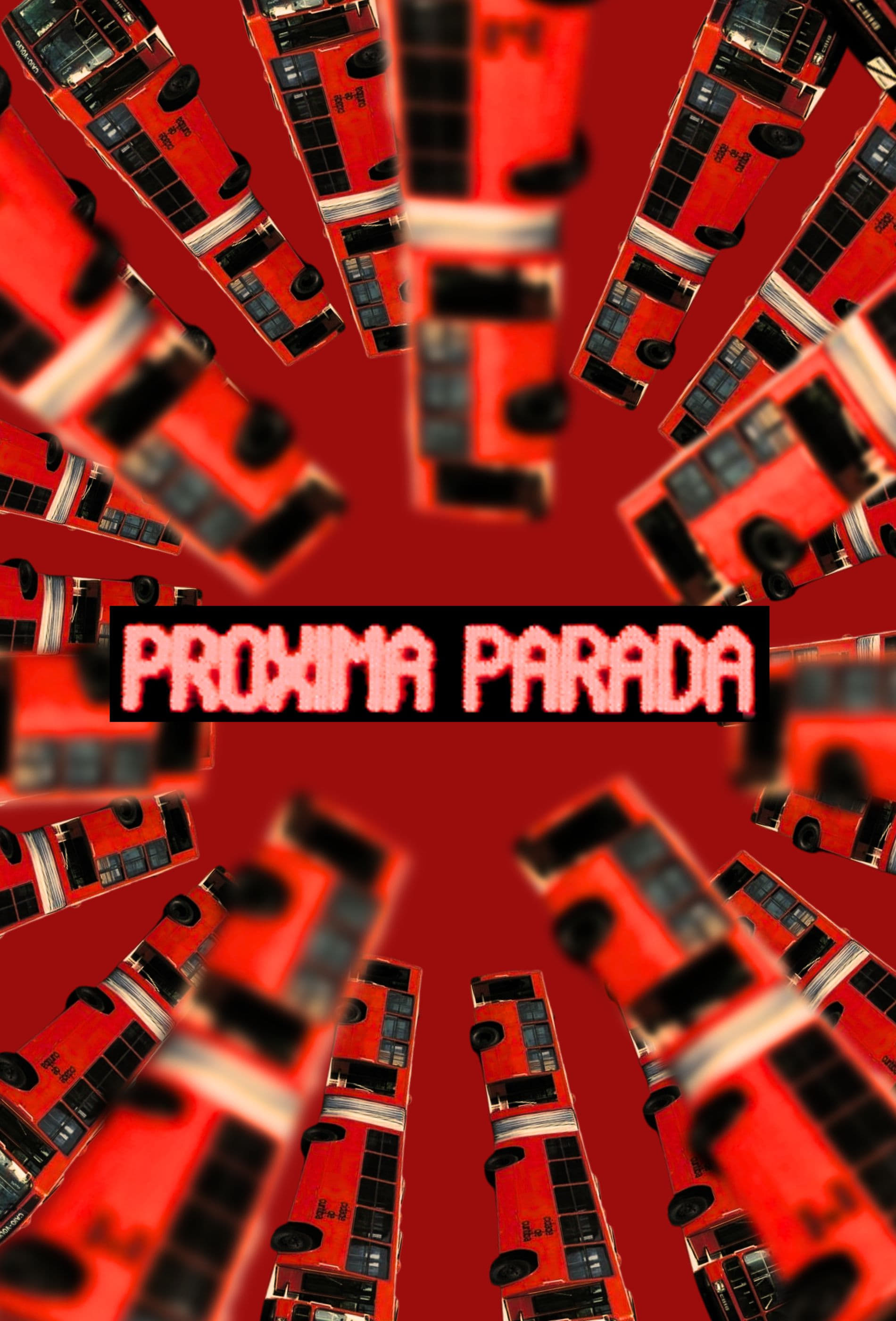 Próxima Parada | Próxima Parada