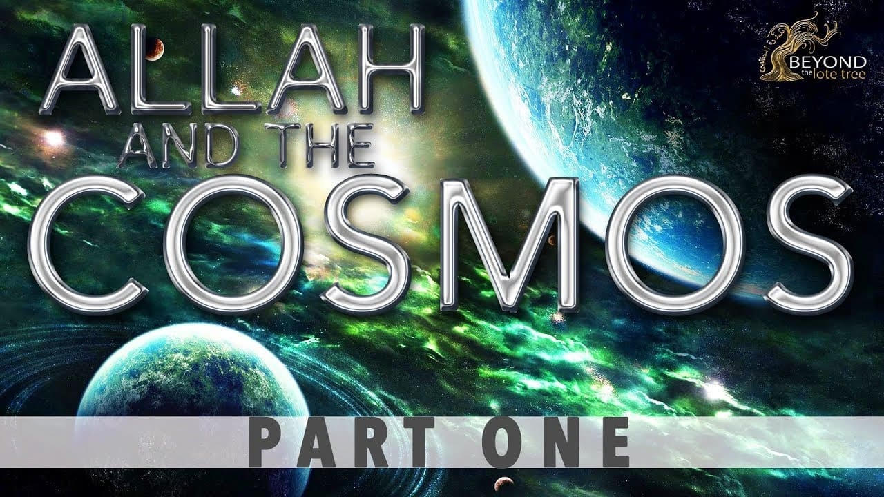 Allah and the Cosmos|Allah and the Cosmos