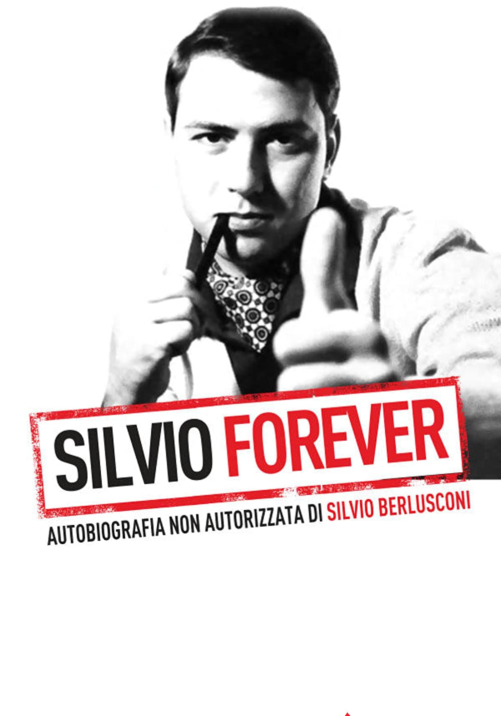 Silvio Forever | Silvio Forever