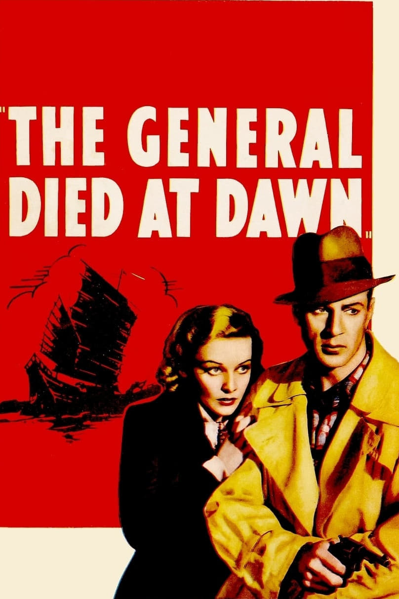 The General Died at Dawn | The General Died at Dawn