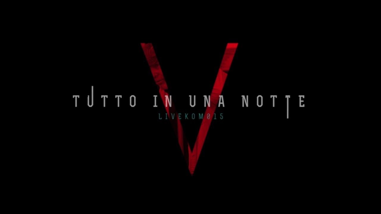 Vasco tutto in una notte - LiveKom015|Vasco tutto in una notte - LiveKom015