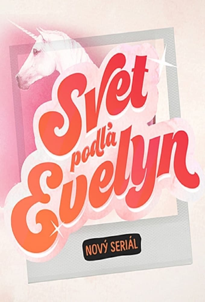 Svet podľa Evelyn | Svet podľa Evelyn