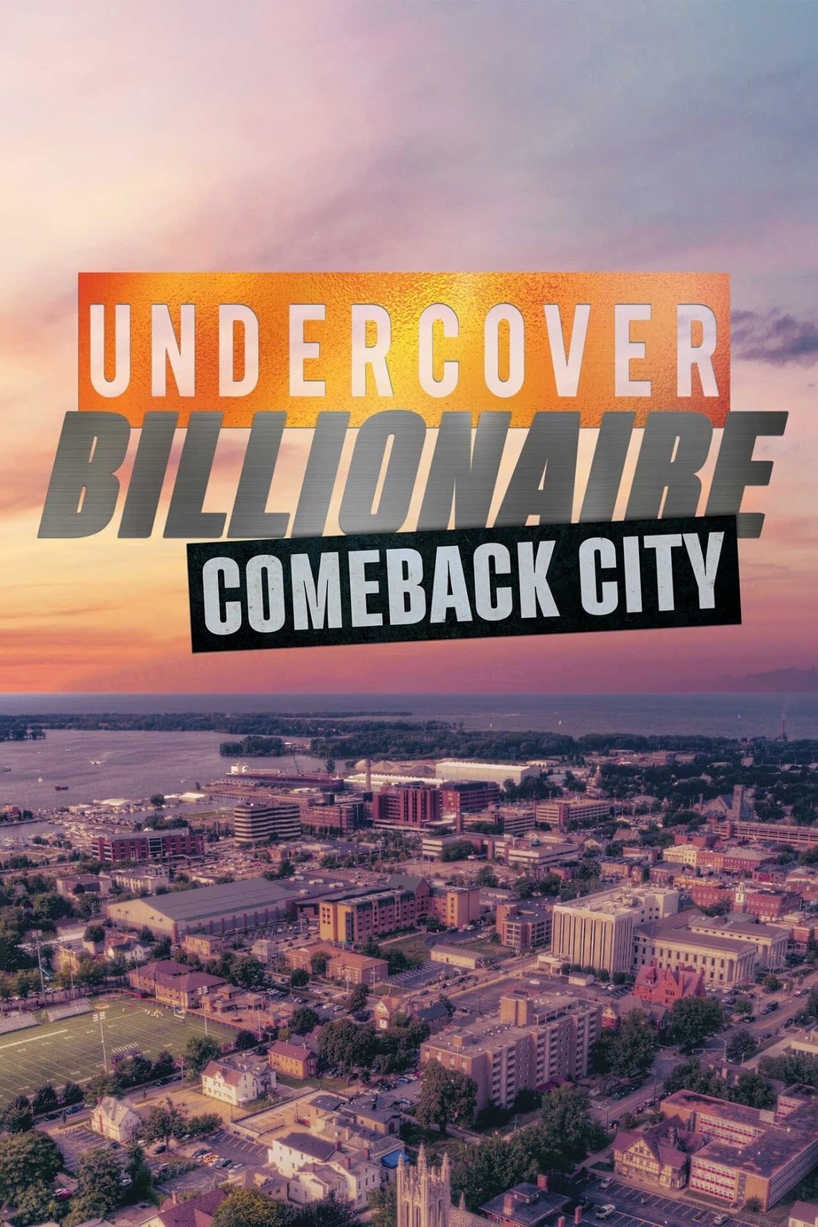 Undercover Billionaire: Comeback City | Undercover Billionaire: Comeback City