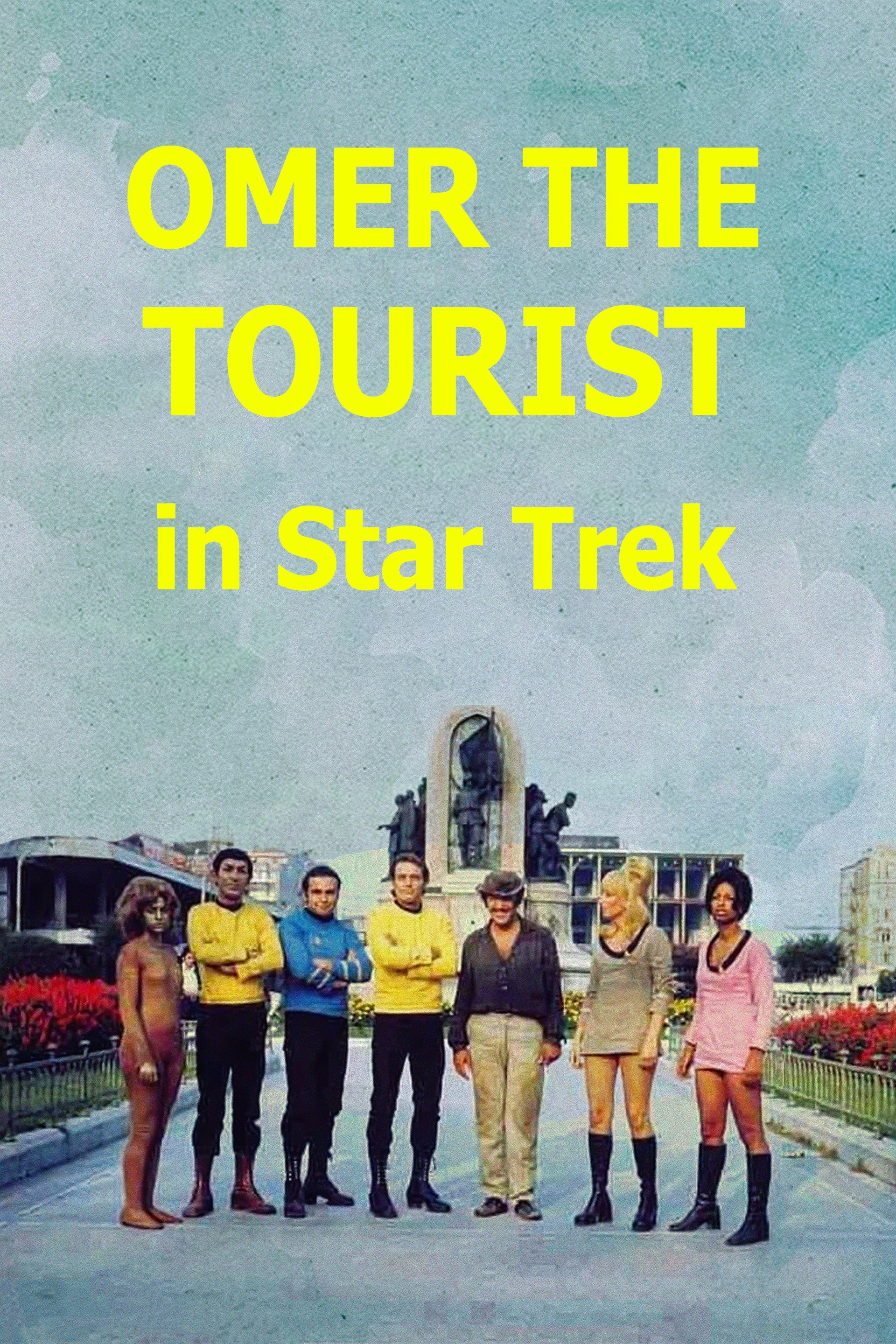 Turist Ömer Uzay Yolunda