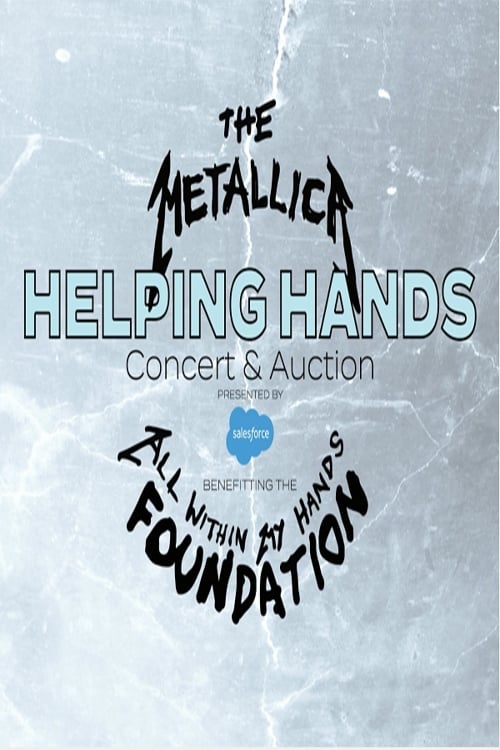 Metallica - The All Within My Hands Helping Hands Concert & Auction | Metallica - The All Within My Hands Helping Hands Concert & Auction