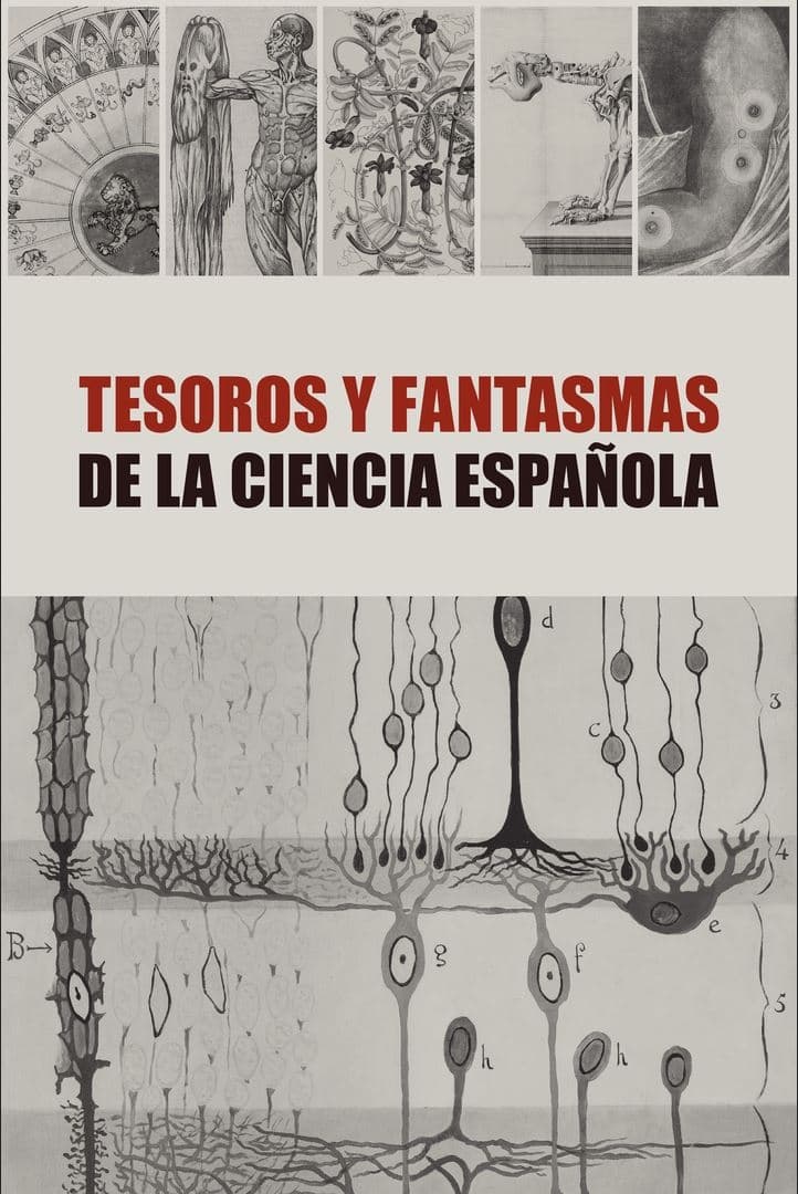 Tesoros y Fantasmas de la Ciencia Española | Tesoros y Fantasmas de la Ciencia Española