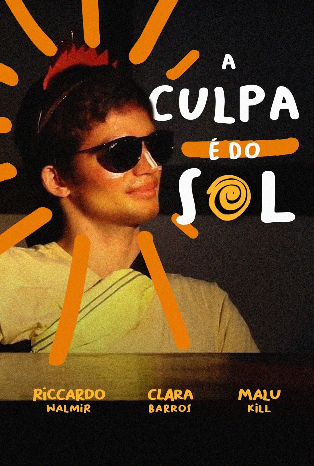 A Culpa é do Sol | A Culpa é do Sol