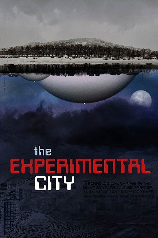 The Experimental City | The Experimental City