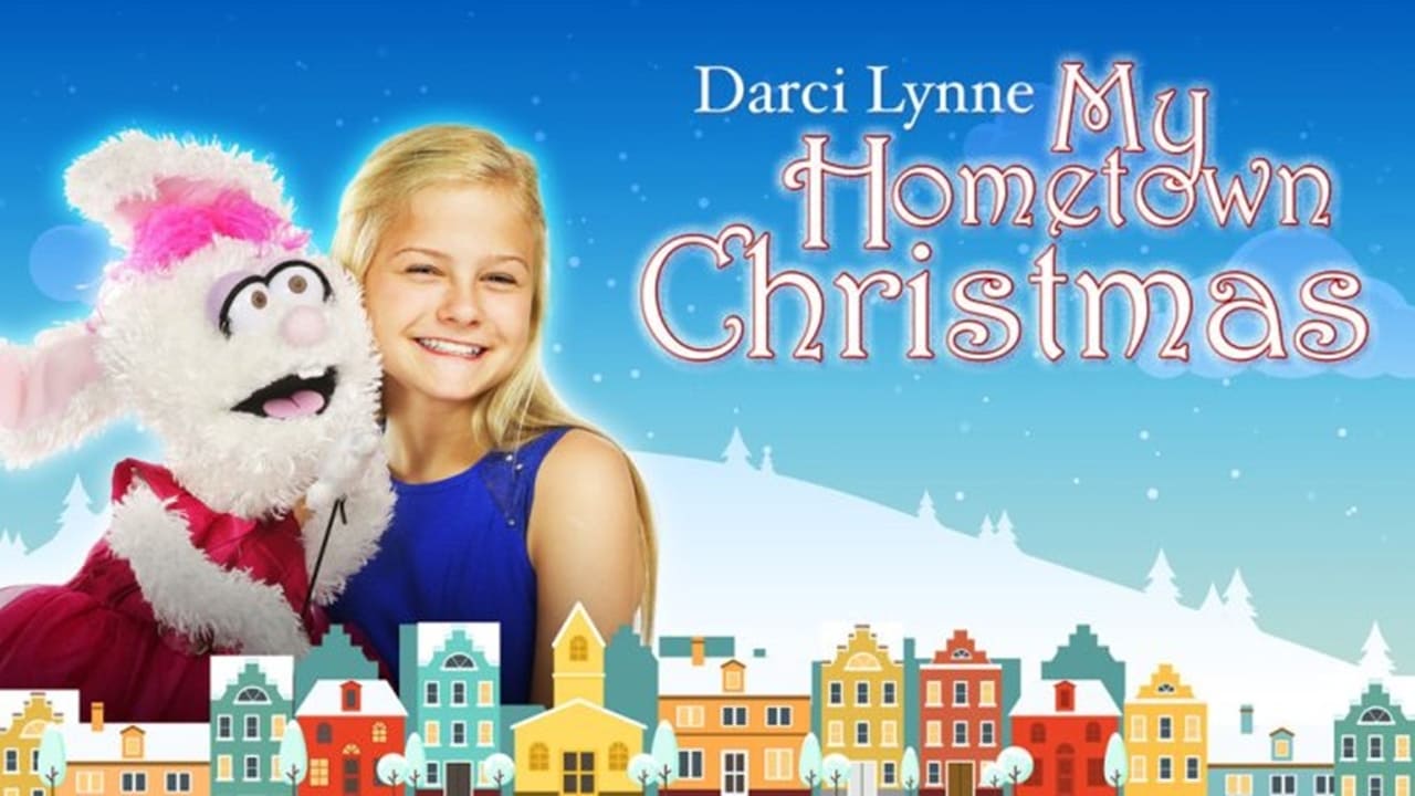 Darci Lynne: My Hometown Christmas|Darci Lynne: My Hometown Christmas