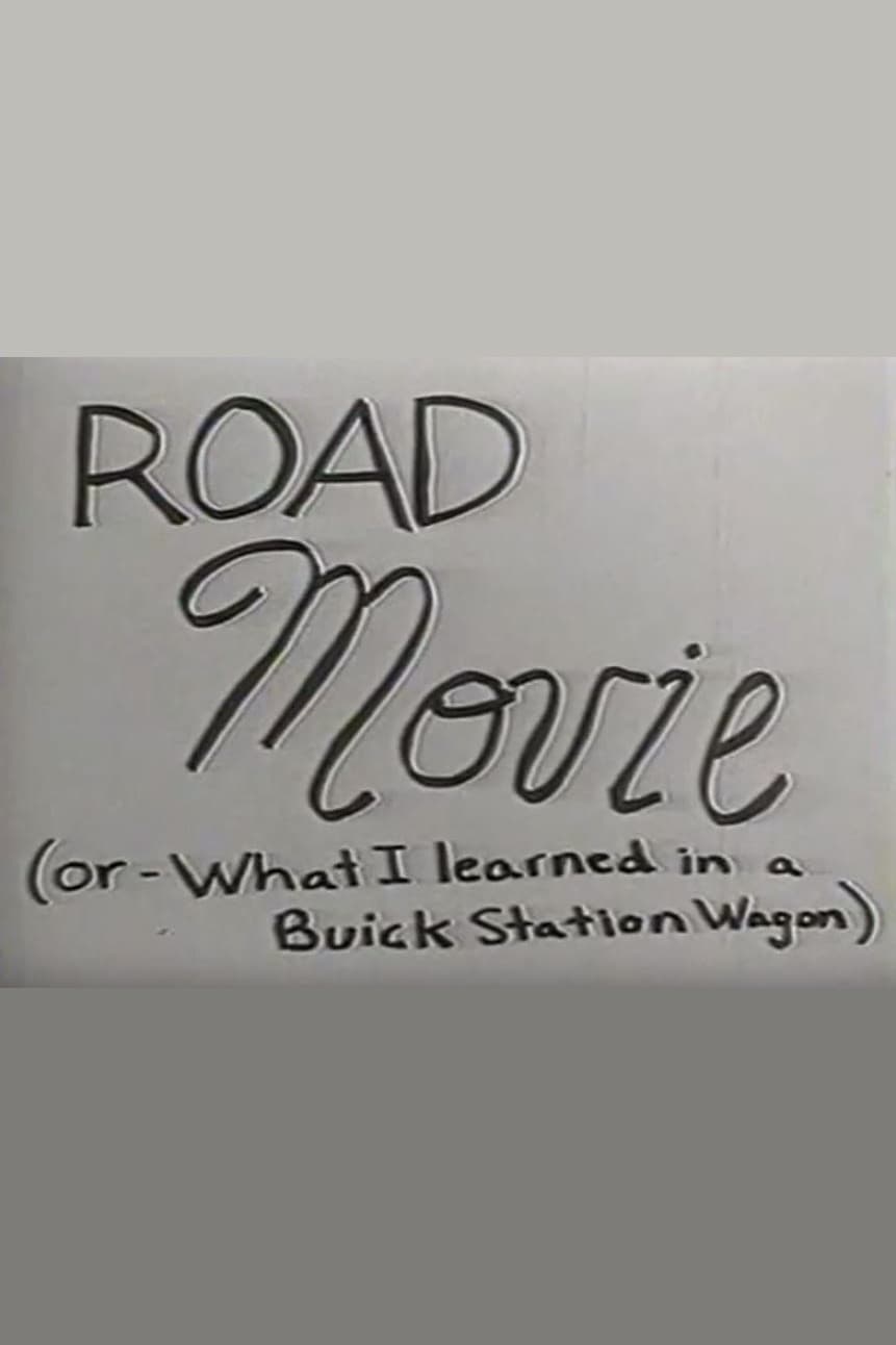 Road Movie or What I Learned in a Buick Station Wagon | Road Movie or What I Learned in a Buick Station Wagon