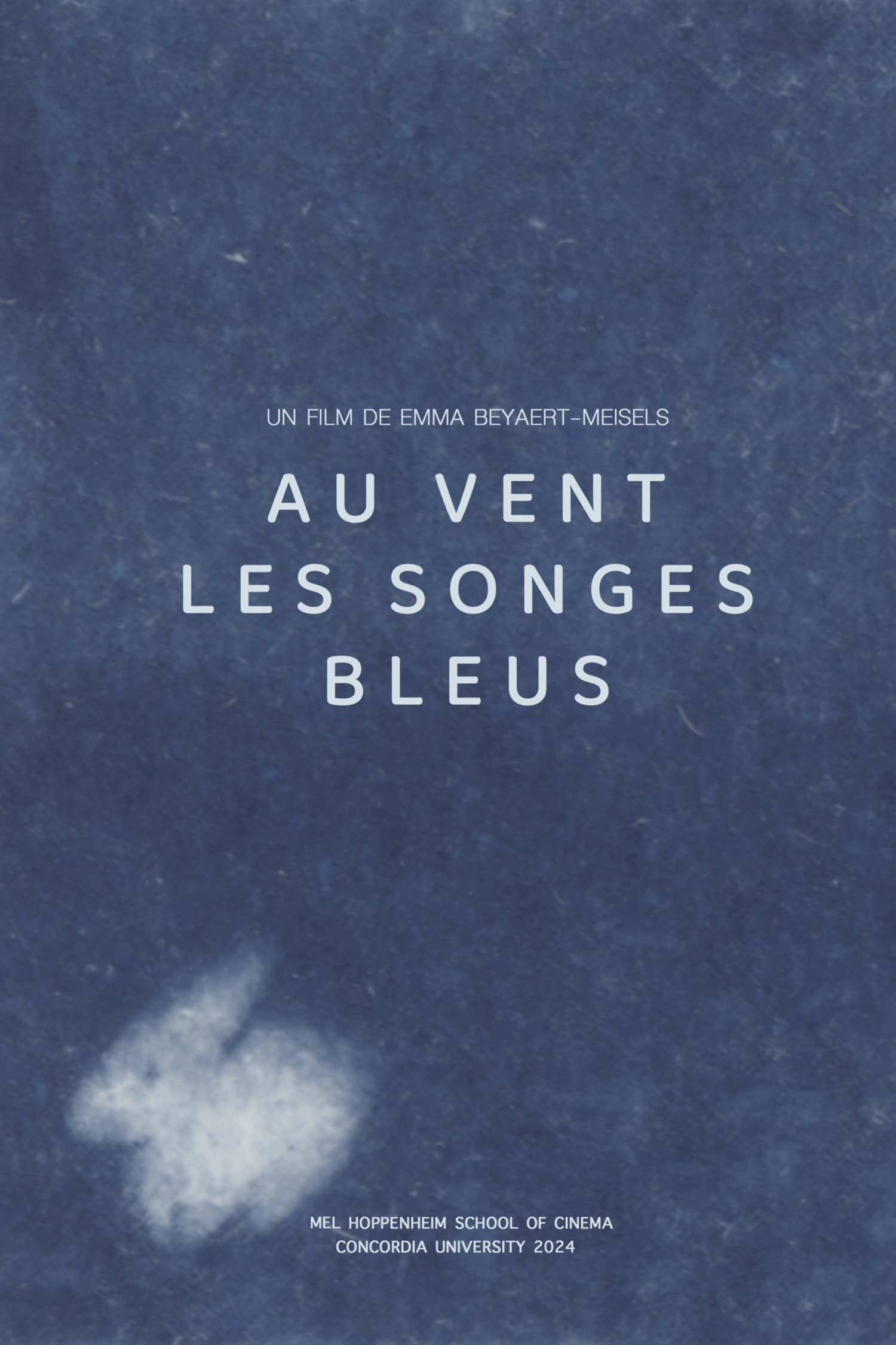 Au vent les songes bleus | Au vent les songes bleus