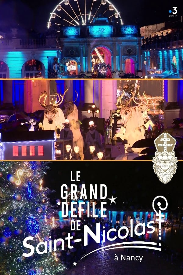 Le Grand Défilé de Saint-Nicolas à Nancy