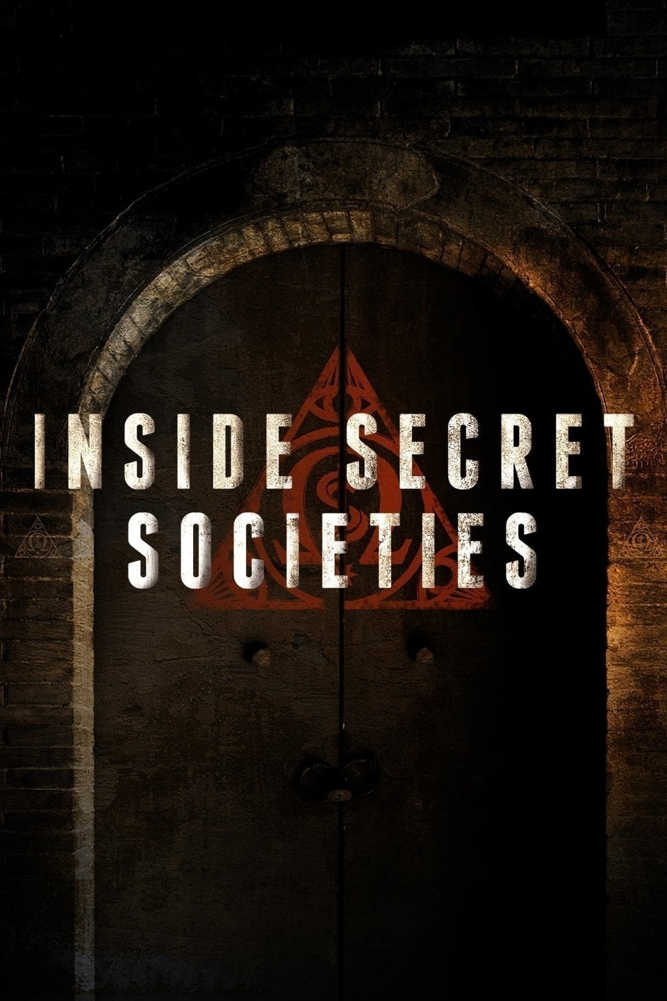 Inside Secret Societies | Inside Secret Societies