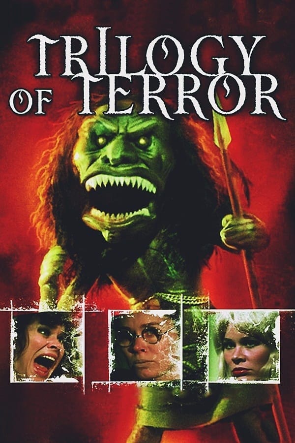 Trilogy of Terror | Trilogy of Terror