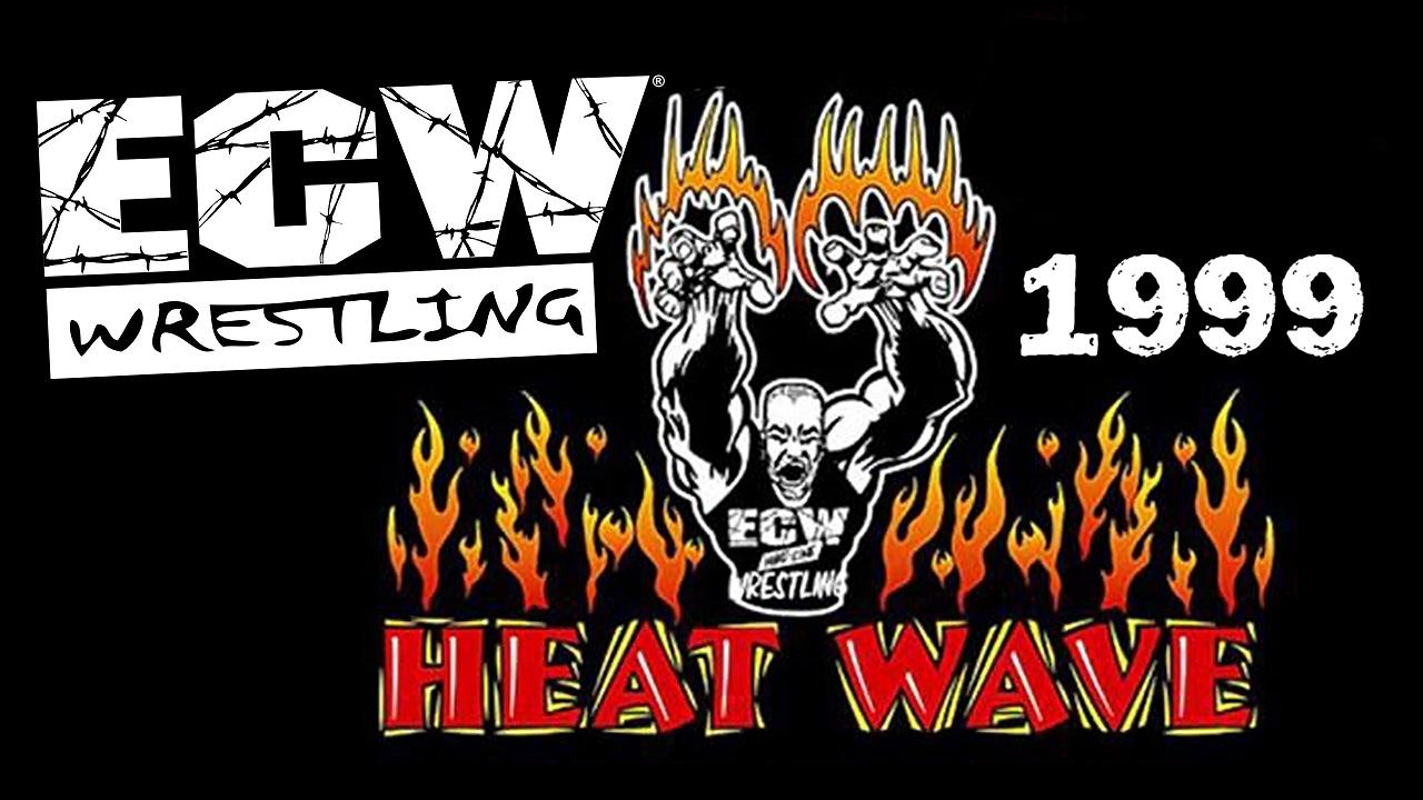 ECW Heat Wave 1999|ECW Heat Wave 1999