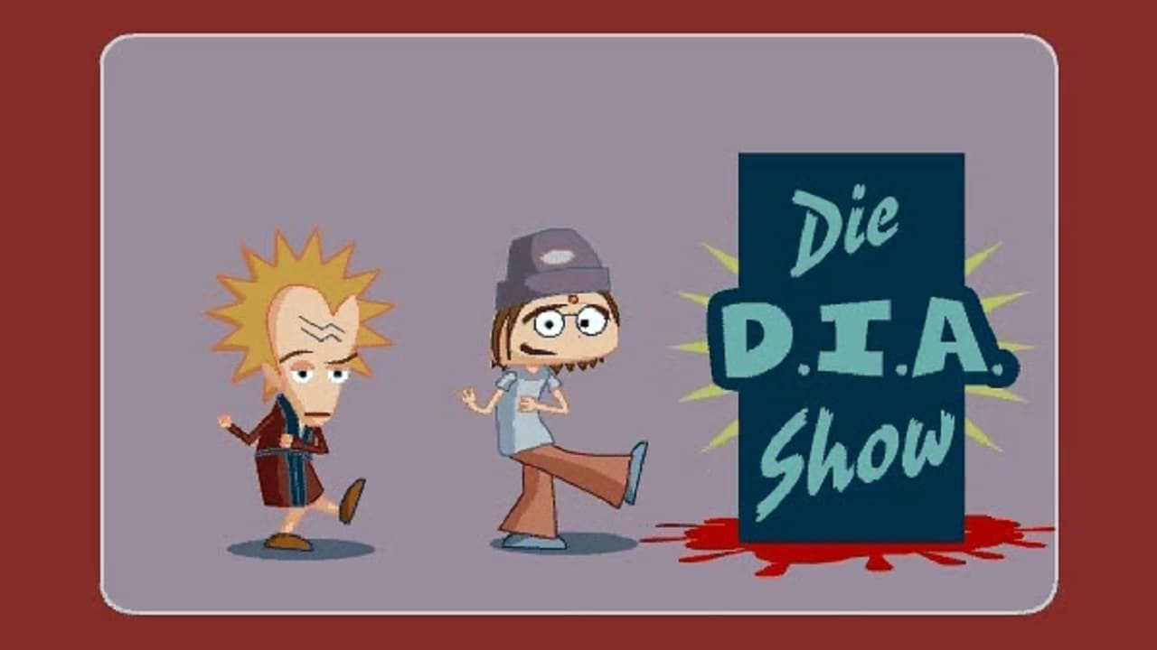 Die D.I.A. Show|Die D.I.A. Show