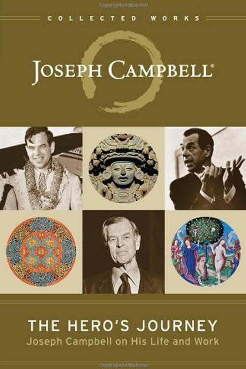 The Hero's Journey: The World of Joseph Campbell | The Hero's Journey: The World of Joseph Campbell