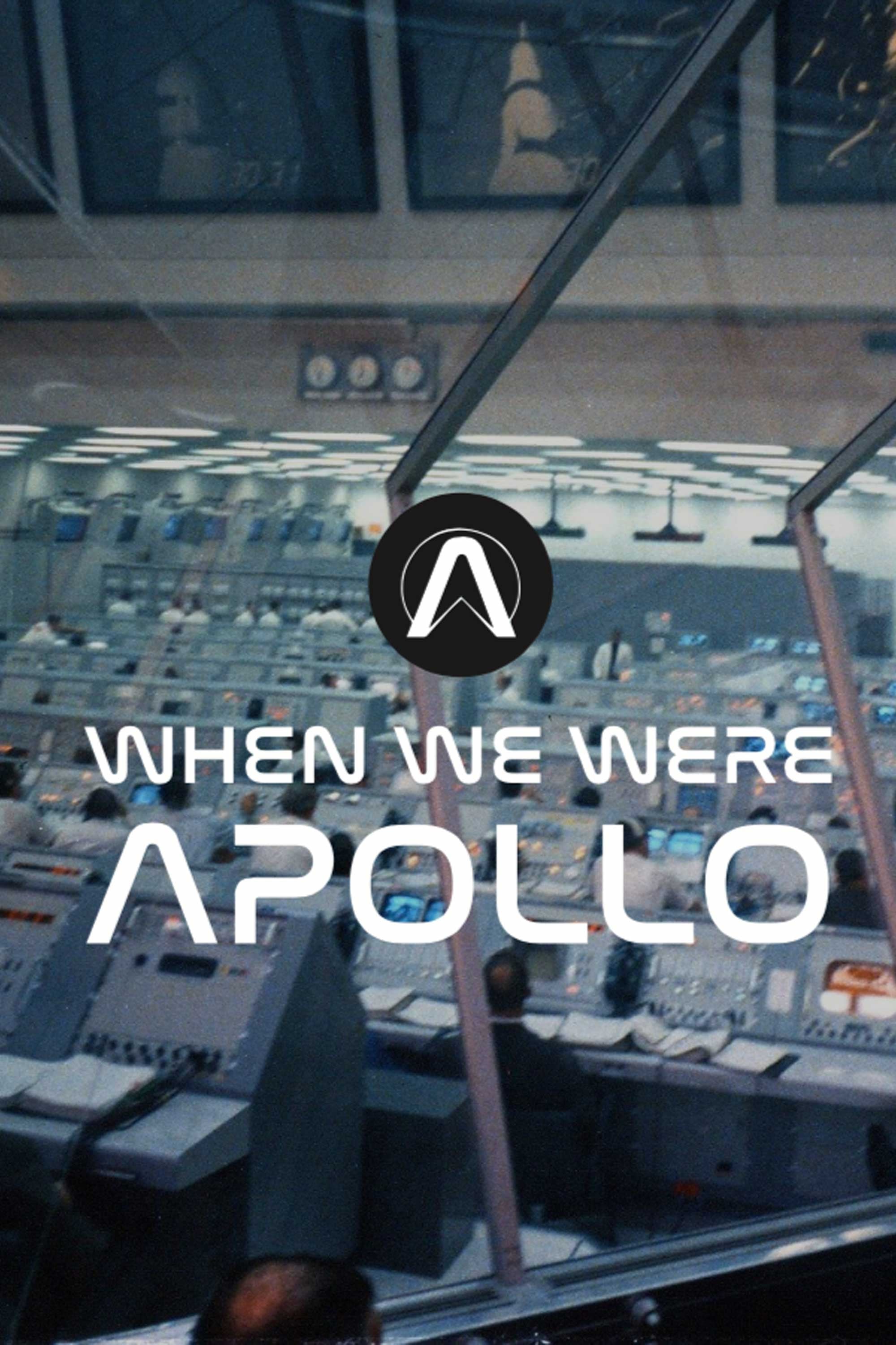 When We Were Apollo | When We Were Apollo