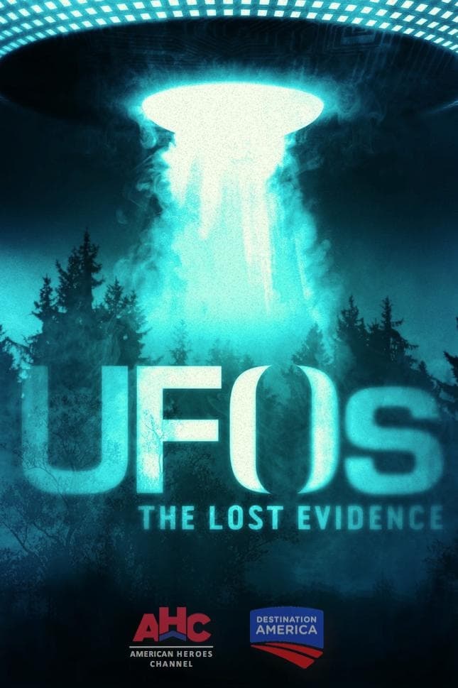 UFOs: The Lost Evidence | UFOs: The Lost Evidence