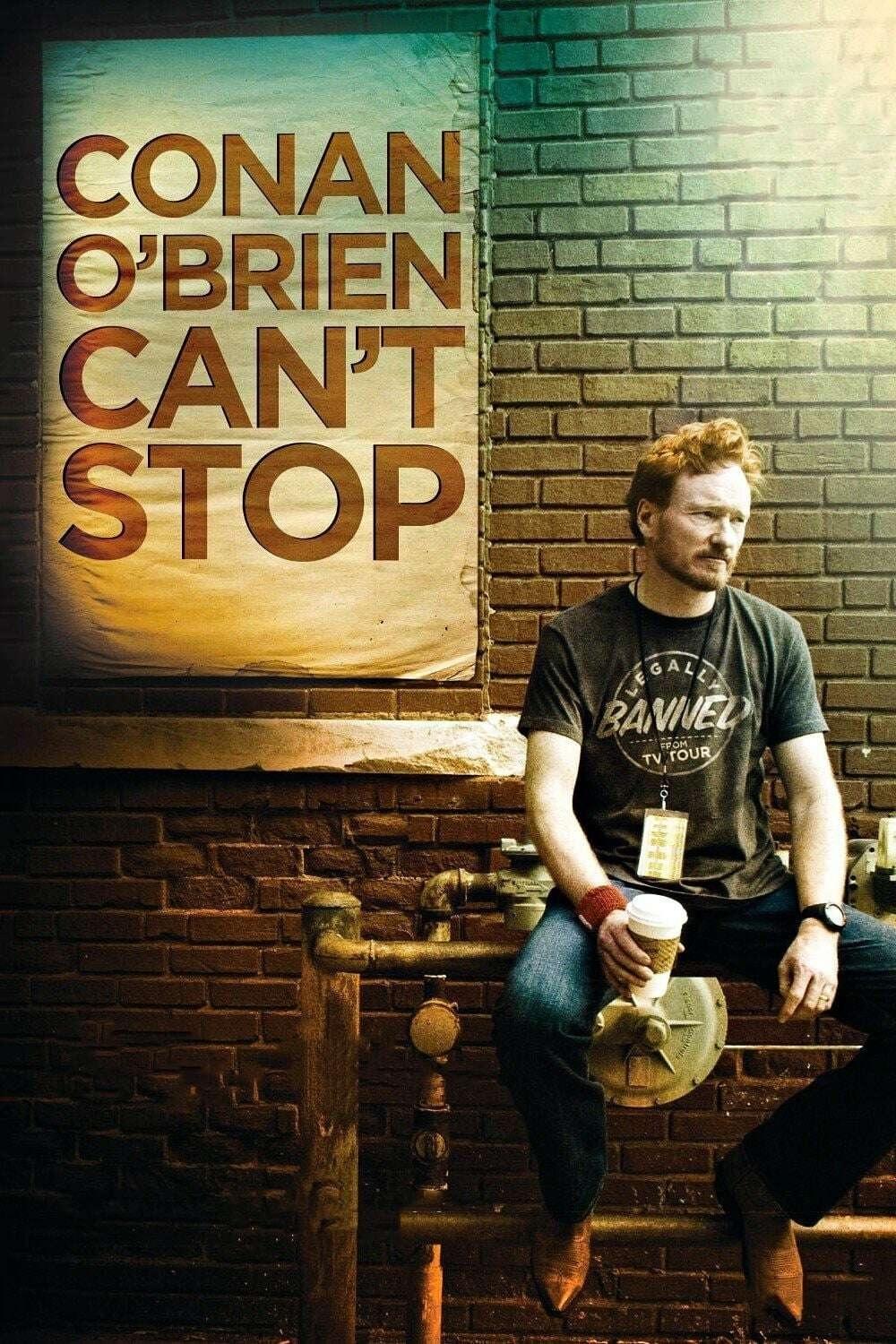 Conan O'Brien Can't Stop | Conan O'Brien Can't Stop