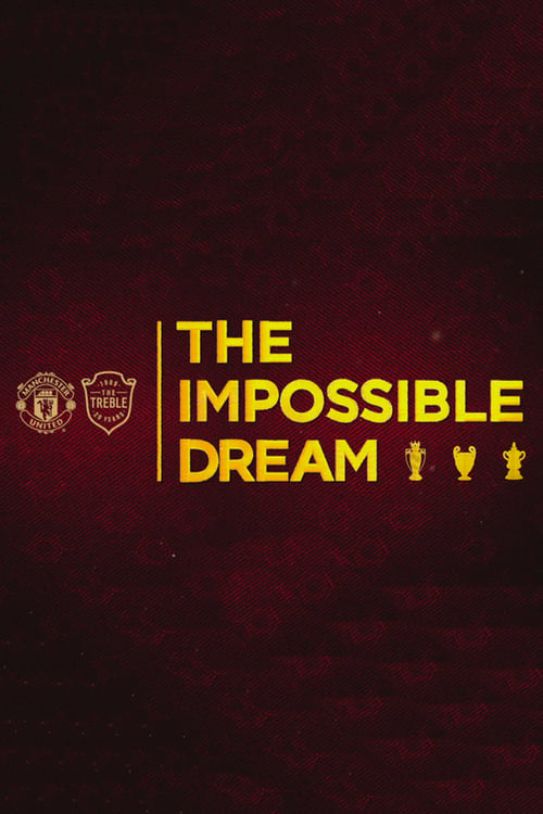 The Impossible Dream | The Impossible Dream