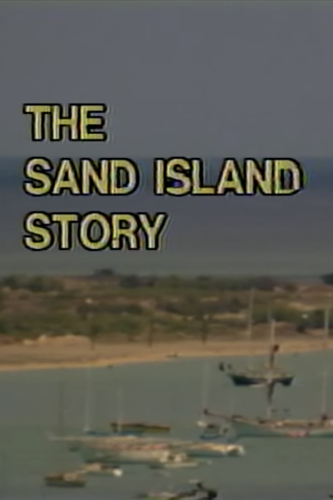 The Sand Island Story | The Sand Island Story