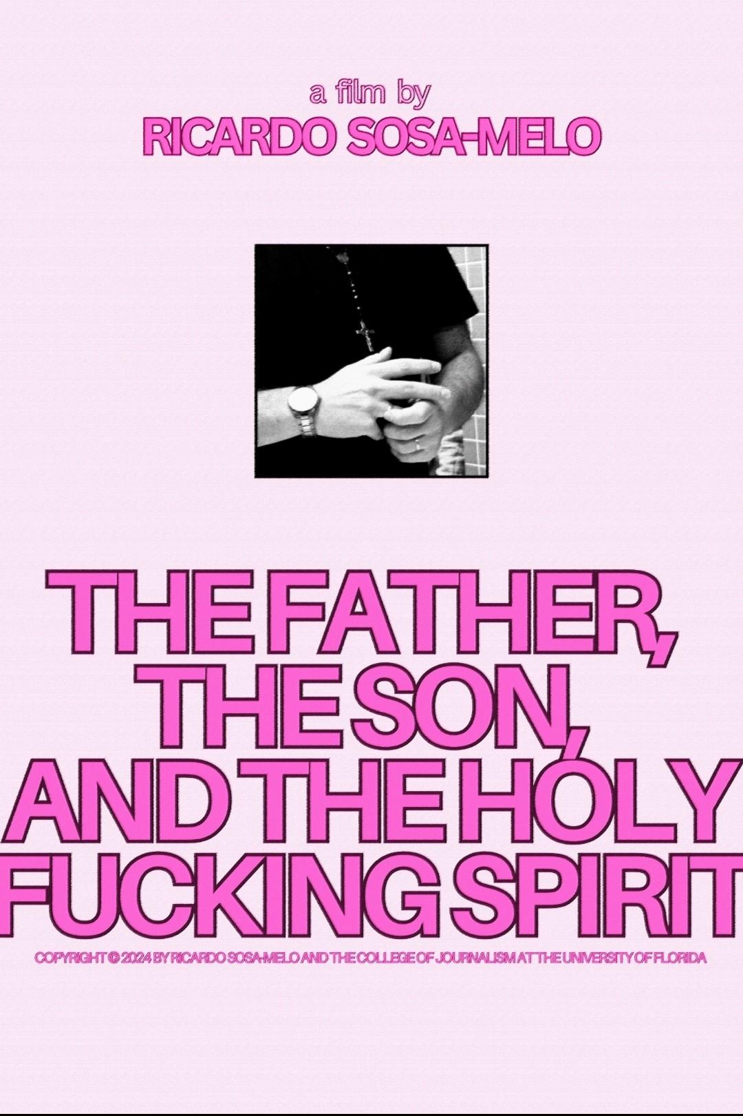 The Father, The Son, And The Holy F*cking Spirit | The Father, The Son, And The Holy F*cking Spirit