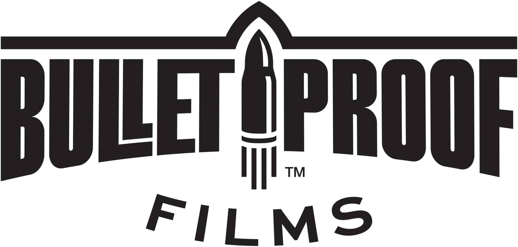 BULLET PROOF FILMS