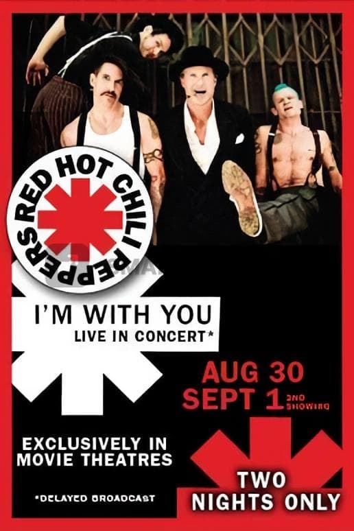 Red Hot Chili Peppers Live: I'm with You | Red Hot Chili Peppers Live: I'm with You