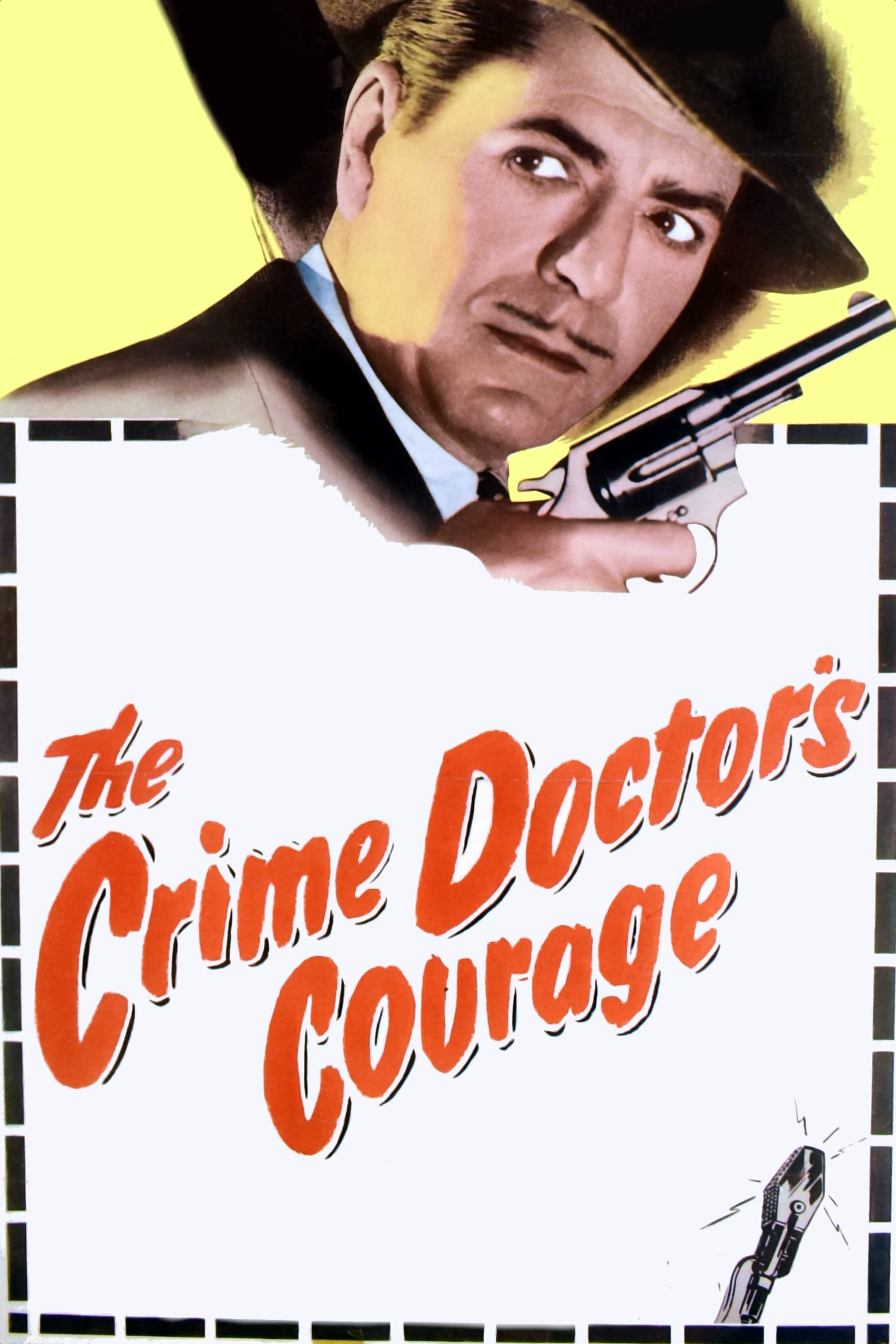 The Crime Doctor's Courage | The Crime Doctor's Courage