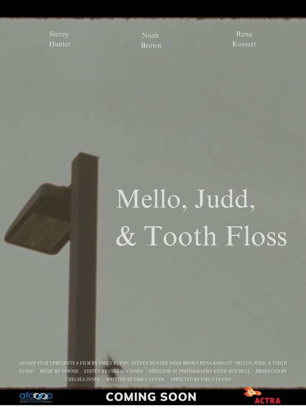 Mello, Judd, & Tooth Floss | Mello, Judd, & Tooth Floss