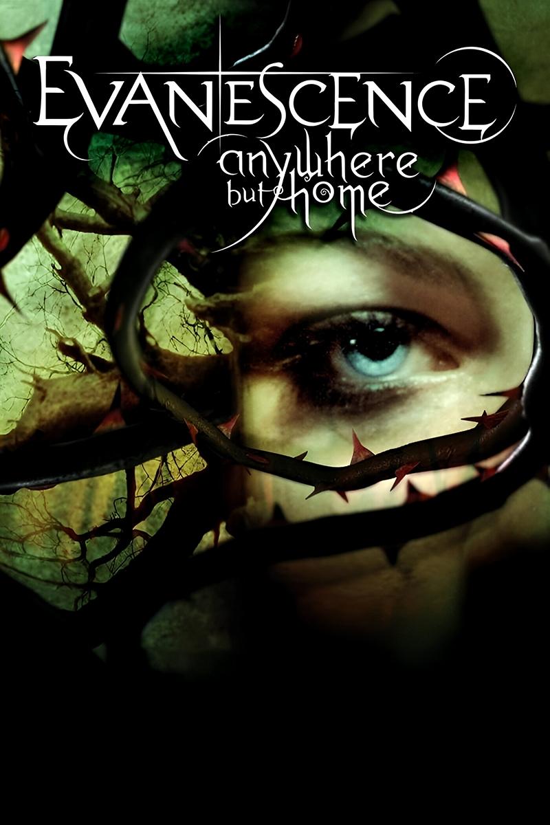 Evanescence: Anywhere But Home | Evanescence: Anywhere But Home