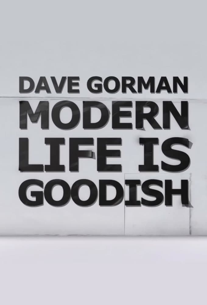 Dave Gorman's Modern Life is Goodish | Dave Gorman's Modern Life is Goodish