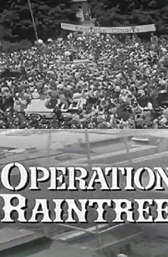 Operation Raintree | Operation Raintree