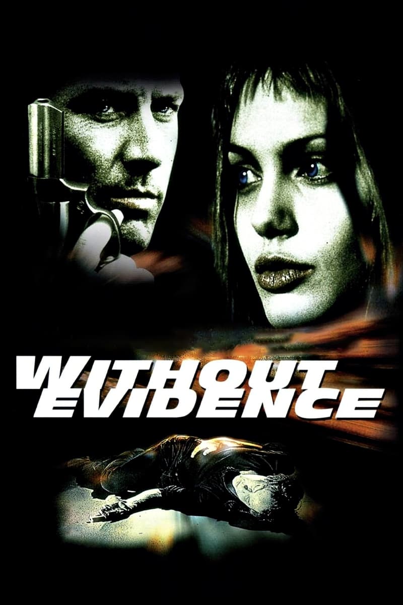 Without Evidence | Without Evidence