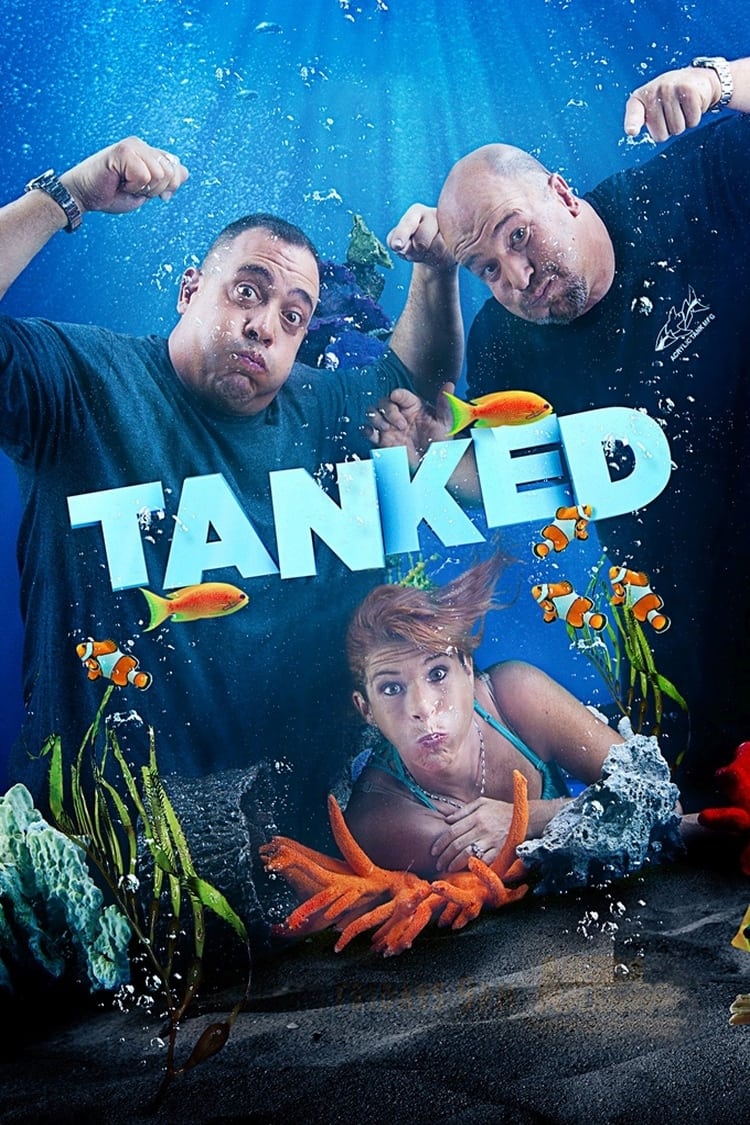 Tanked | Tanked