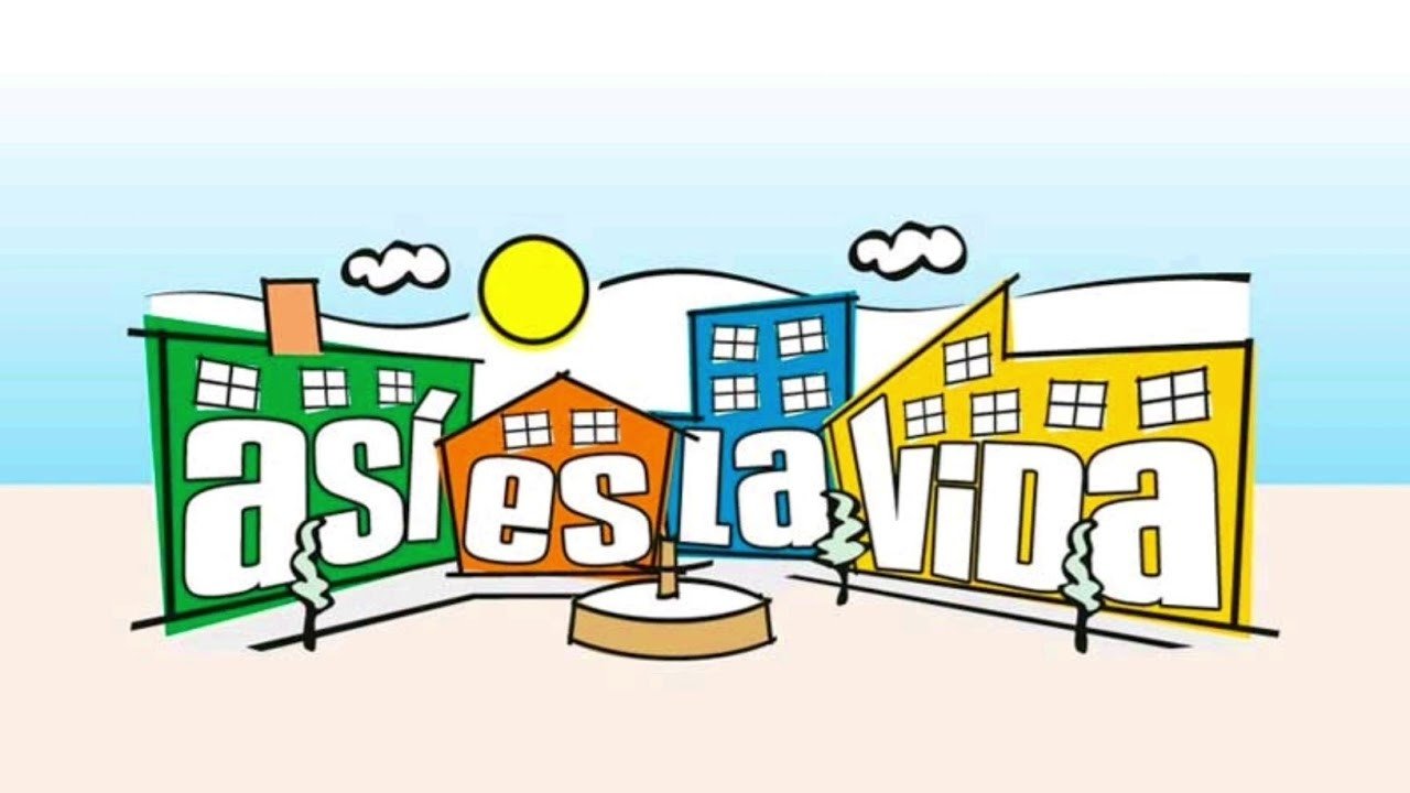 Así es la vida|Así es la vida