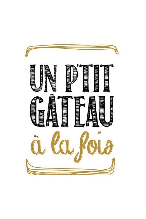 Un p’tit gâteau à la fois | Un p’tit gâteau à la fois