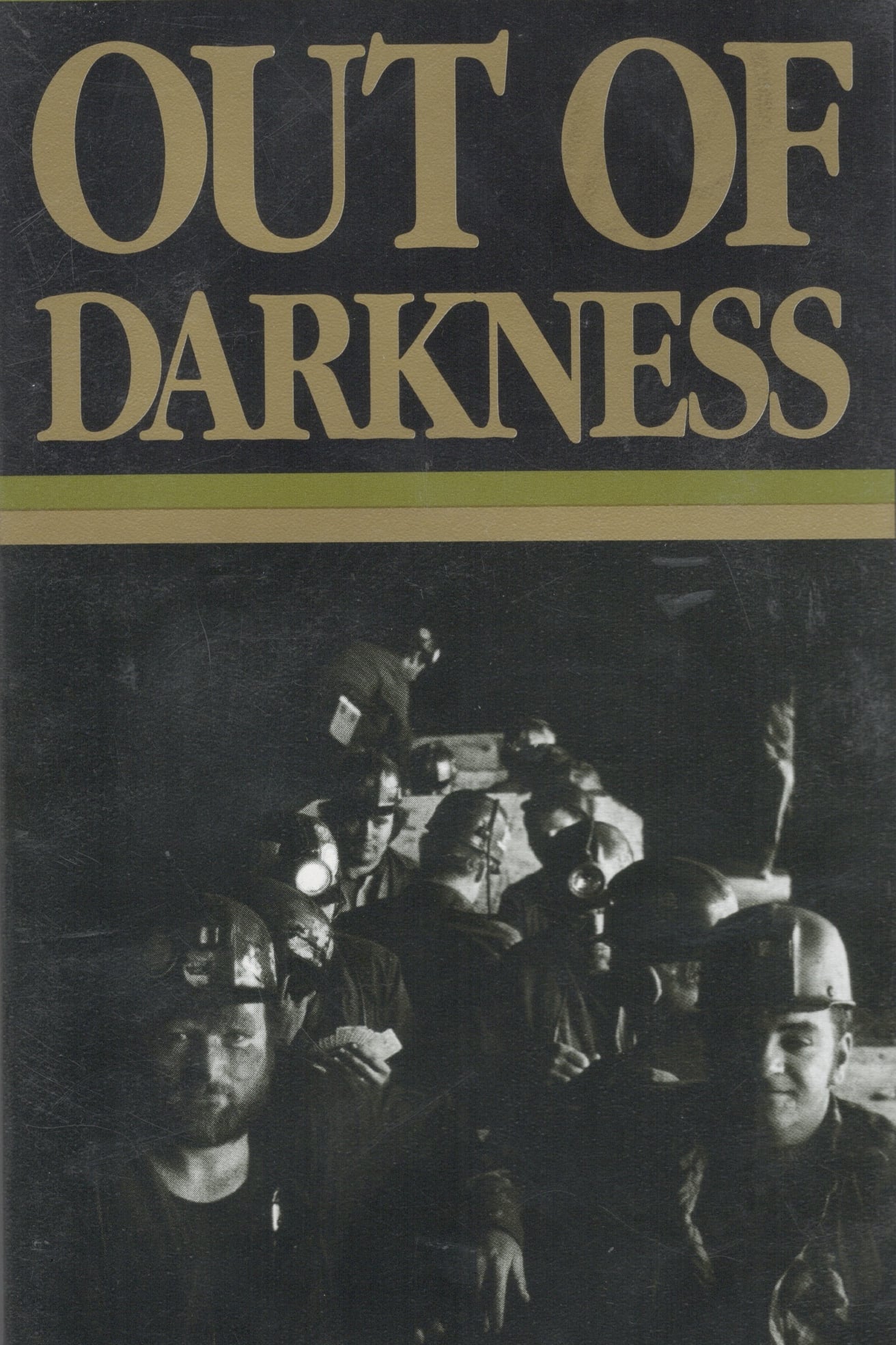 Out of Darkness: The Mine Workers' Story | Out of Darkness: The Mine Workers' Story