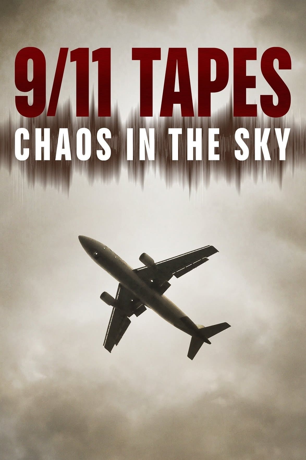 The 9/11 Tapes: Chaos in the Sky | The 9/11 Tapes: Chaos in the Sky